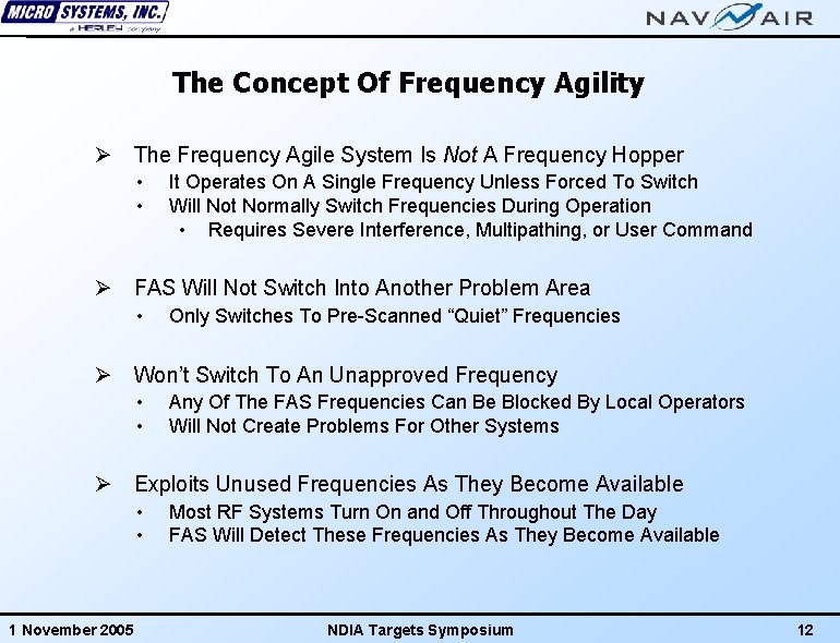 The Concept Of Frequency Agility Ø The Frequency Agile System Is Not A Frequency
