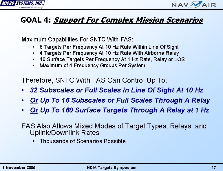 GOAL 4: Support For Complex Mission Scenarios Maximum Capabilities For SNTC With FAS: •