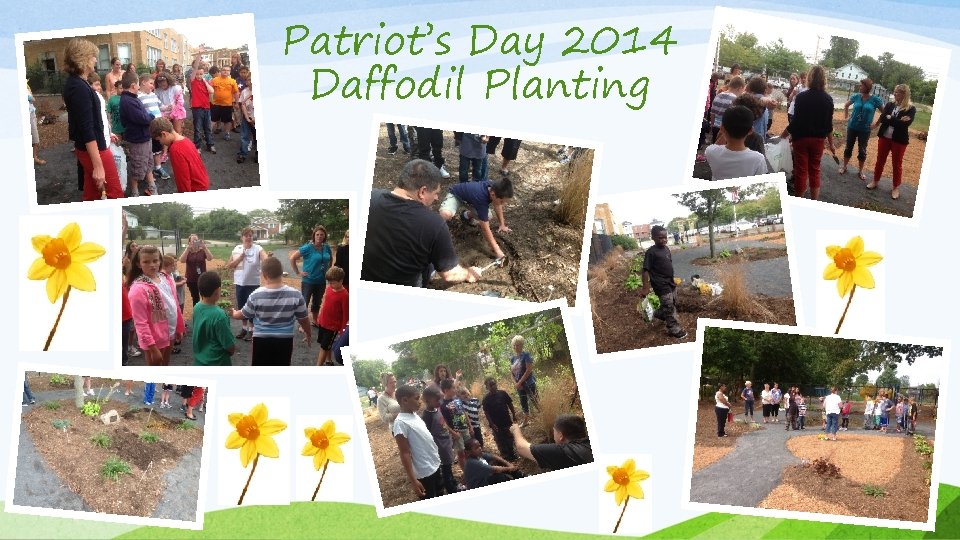 Patriot’s Day 2014 Daffodil Planting 