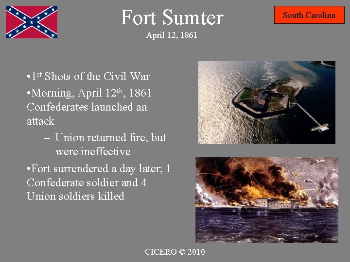 Fort Sumter April 12, 1861 • 1 st Shots of the Civil War •