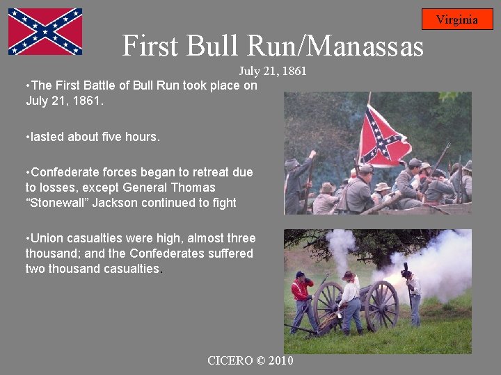 Virginia First Bull Run/Manassas July 21, 1861 • The First Battle of Bull Run