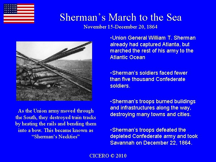 Sherman’s March to the Sea November 15 -December 20, 1864 • Union General William