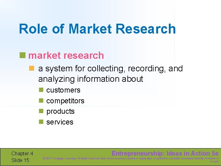 Role of Market Research n market research n a system for collecting, recording, and
