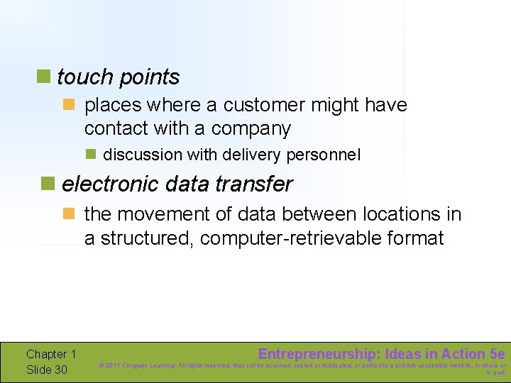 n touch points n places where a customer might have contact with a company
