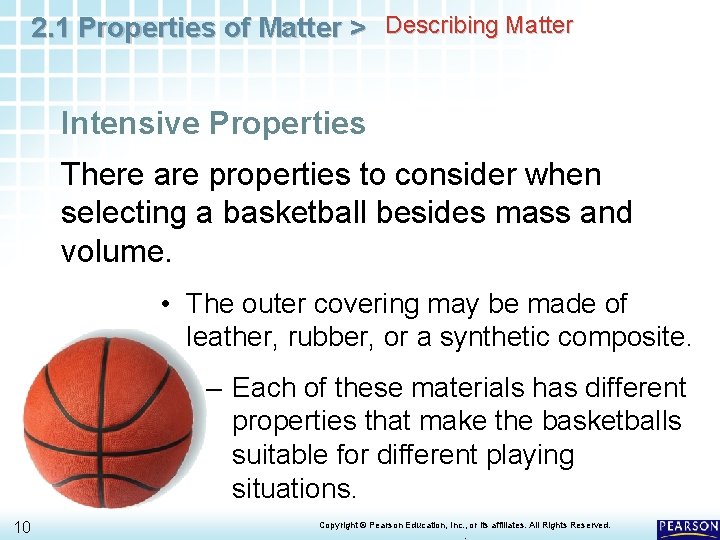 2. 1 Properties of Matter > Describing Matter Intensive Properties There are properties to