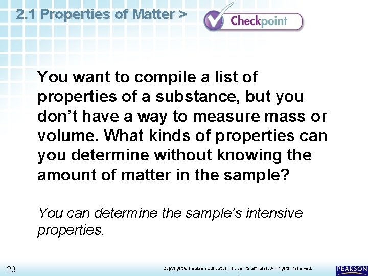 2. 1 Properties of Matter > You want to compile a list of properties