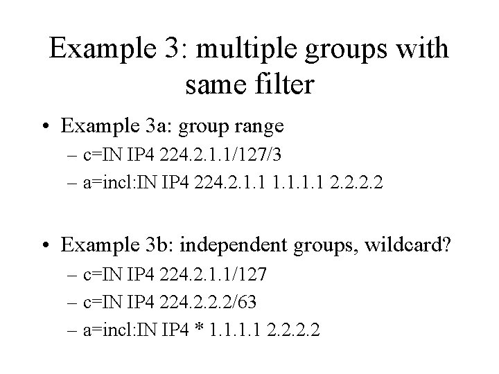 Example 3: multiple groups with same filter • Example 3 a: group range –