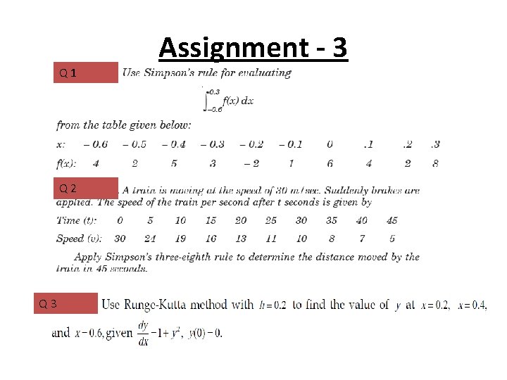 Q 1 Q 2 Q 3 Assignment - 3 