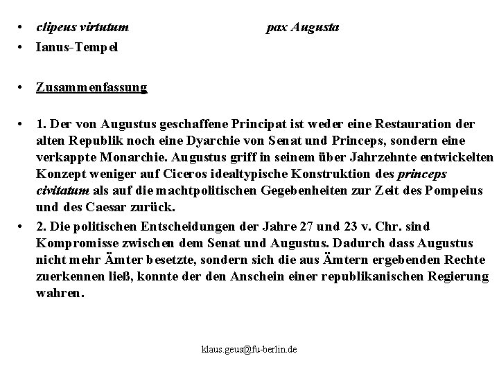  • clipeus virtutum • Ianus Tempel pax Augusta • Zusammenfassung • 1. Der
