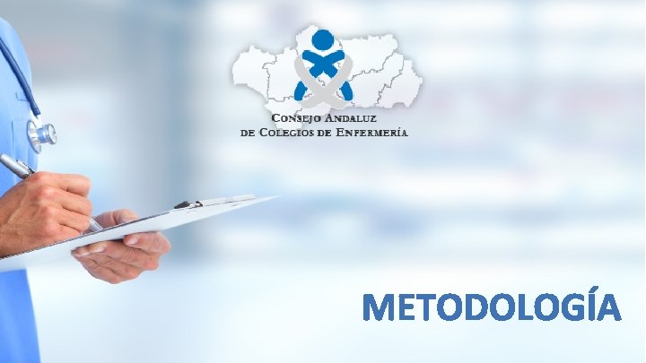 METODOLOGÍA METODOLOGÍA