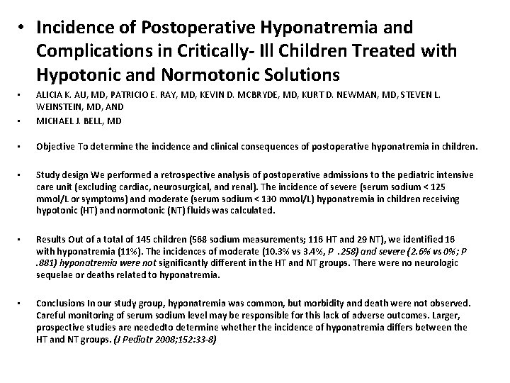  • Incidence of Postoperative Hyponatremia and Complications in Critically- Ill Children Treated with