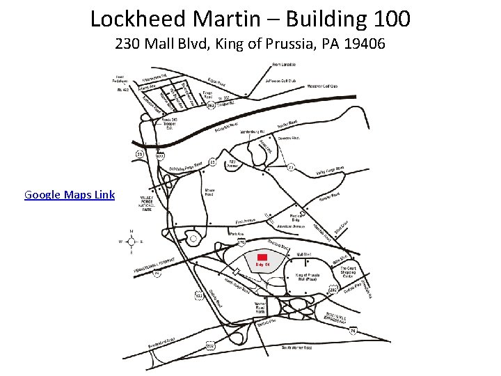 Lockheed Martin – Building 100 230 Mall Blvd, King of Prussia, PA 19406 Google