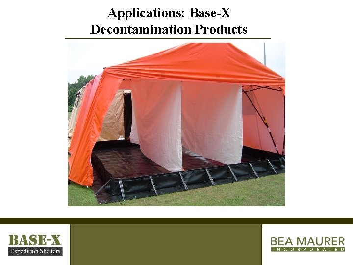 Applications: Base-X Decontamination Products 