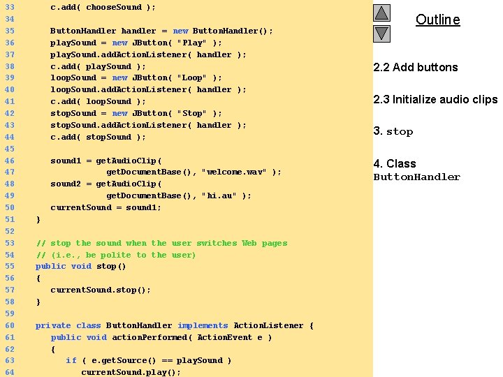 33 c. add( choose. Sound ); 34 35 Button. Handler handler = new Button.