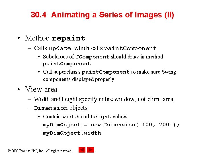 30. 4 Animating a Series of Images (II) • Method repaint – Calls update,