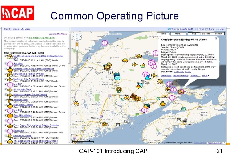 Common Operating Picture CAP-101 Introducing CAP 21 