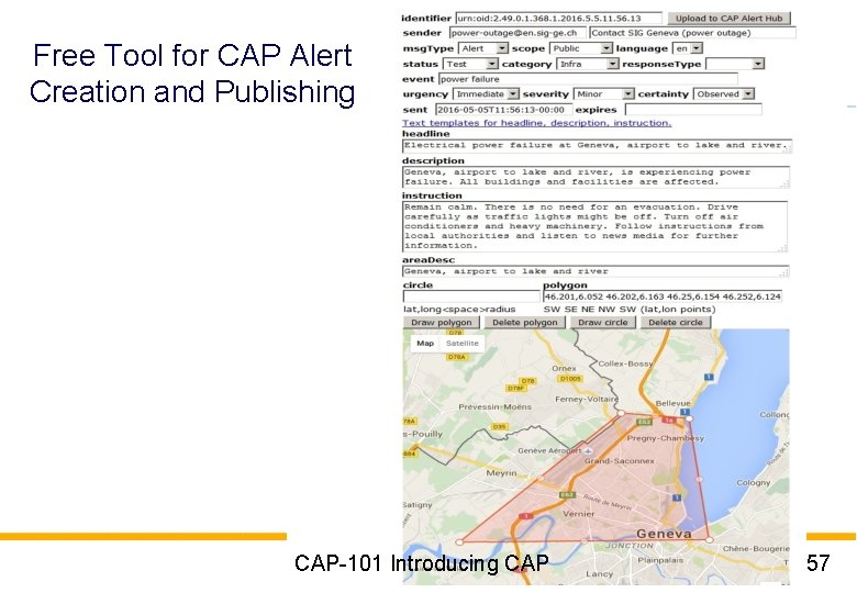 Free Tool for CAP Alert Creation and Publishing CAP-101 Introducing CAP 57 