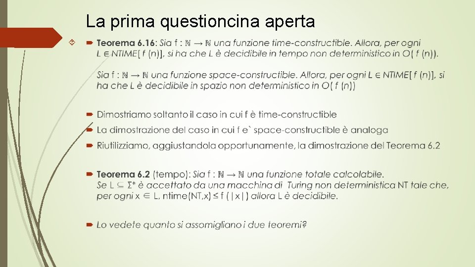 La prima questioncina aperta 