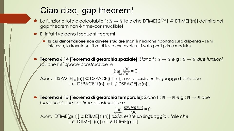 Ciao ciao, gap theorem! 