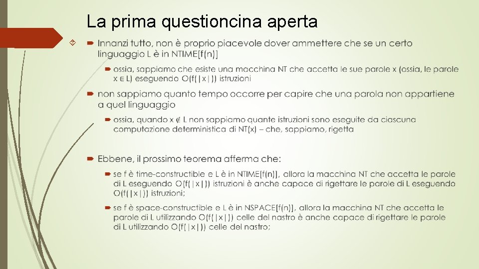 La prima questioncina aperta 