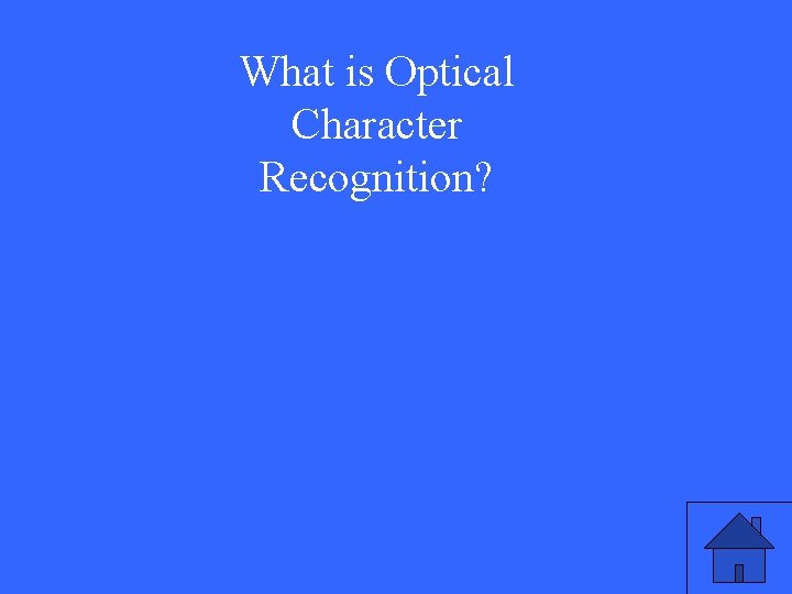 What is Optical Character Recognition? 