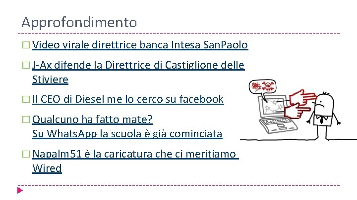 Approfondimento � Video virale direttrice banca Intesa San. Paolo � J-Ax difende la Direttrice