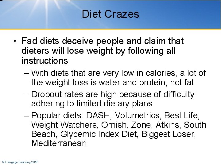 Diet Crazes • Fad diets deceive people and claim that dieters will lose weight