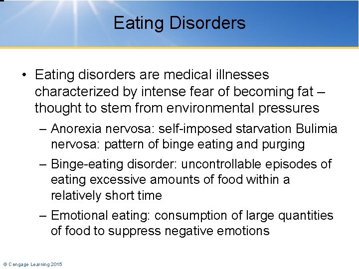 Eating Disorders • Eating disorders are medical illnesses characterized by intense fear of becoming