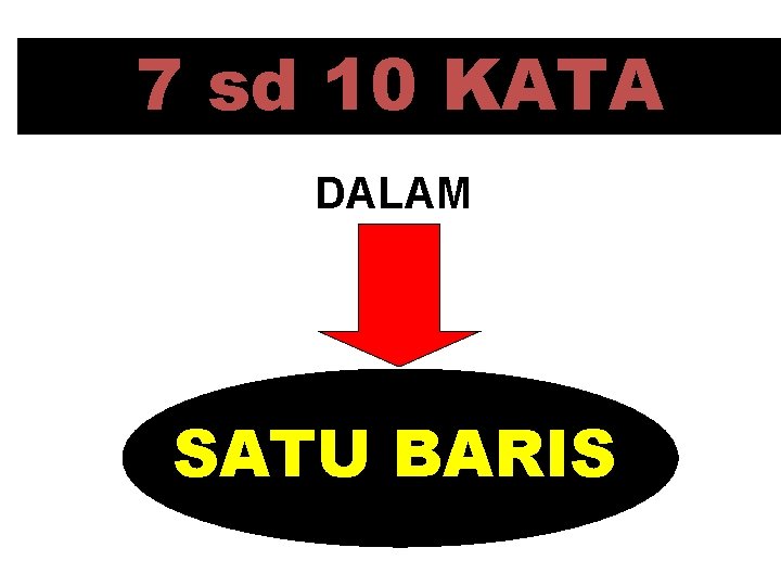 7 sd 10 KATA DALAM SATU BARIS 