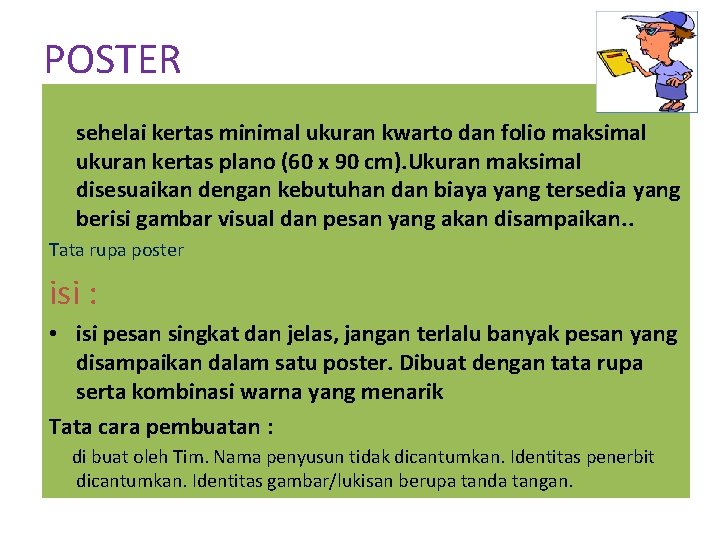 POSTER sehelai kertas minimal ukuran kwarto dan folio maksimal ukuran kertas plano (60 x