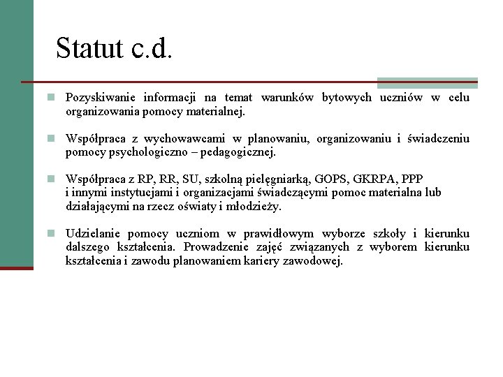 Statut c. d. n Pozyskiwanie informacji na temat warunków bytowych uczniów w celu organizowania