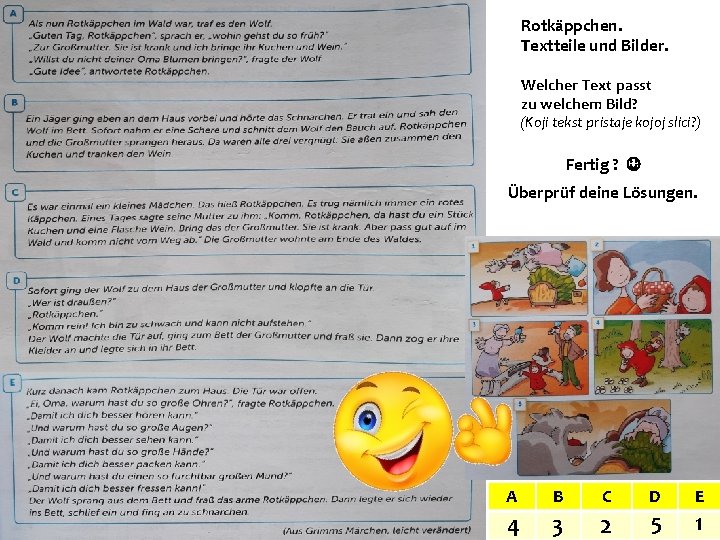 Rotkäppchen. Textteile und Bilder. Welcher Text passt zu welchem Bild? (Koji tekst pristaje kojoj