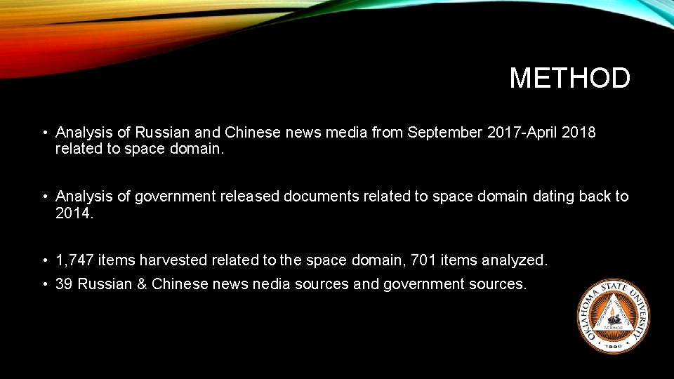 METHOD • Analysis of Russian and Chinese news media from September 2017 -April 2018