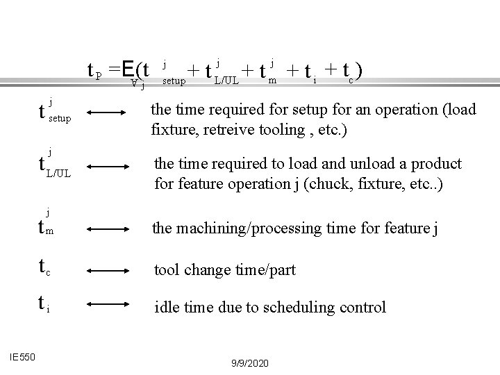 t P =E(t A t j setup j t L/UL j j setup j