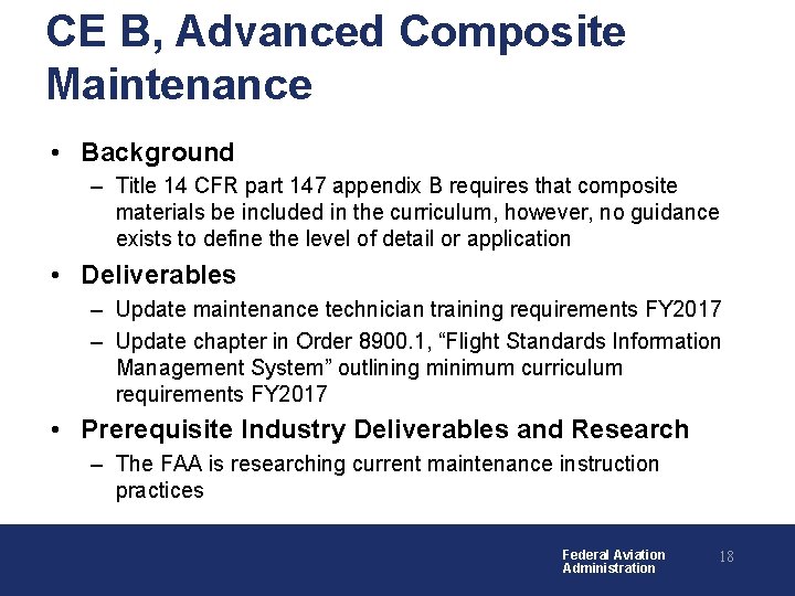 CE B, Advanced Composite Maintenance • Background – Title 14 CFR part 147 appendix