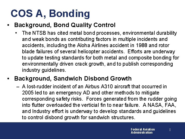 COS A, Bonding • Background, Bond Quality Control • The NTSB has cited metal