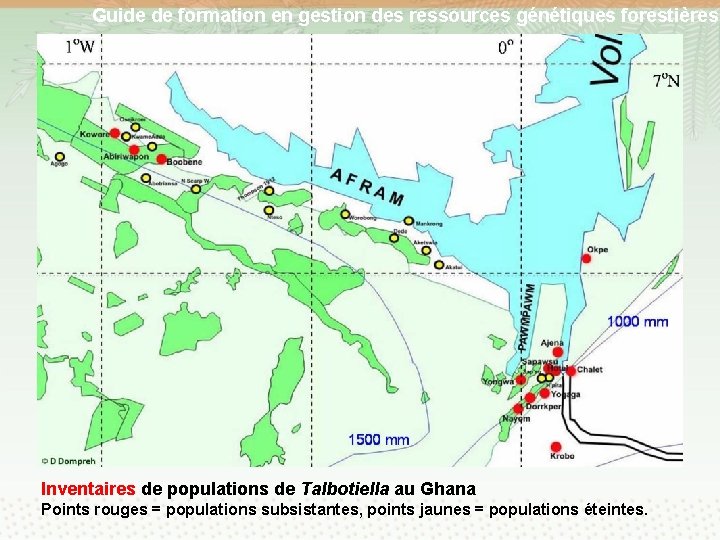 Guide de formation en gestion des ressources génétiques forestières Inventaires de populations de Talbotiella