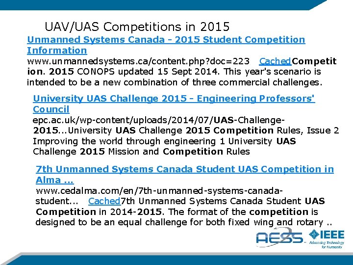 UAV/UAS Competitions in 2015 Unmanned Systems Canada - 2015 Student Competition Information www. unmannedsystems.