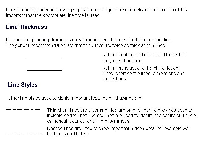 Lines on an engineering drawing signify more than just the geometry of the object