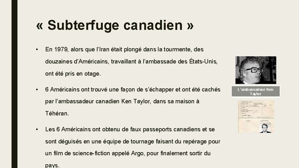  « Subterfuge canadien » • En 1979, alors que l’Iran était plongé dans