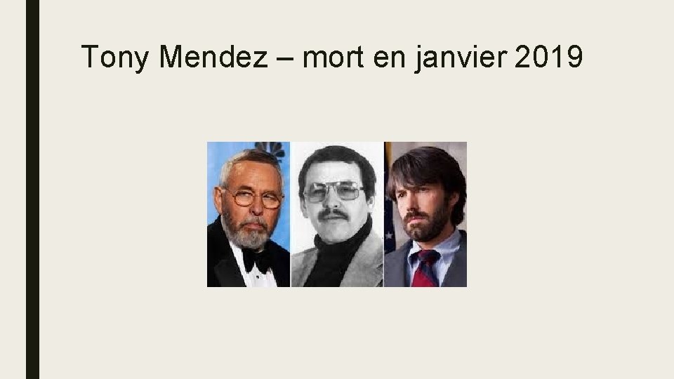 Tony Mendez – mort en janvier 2019 