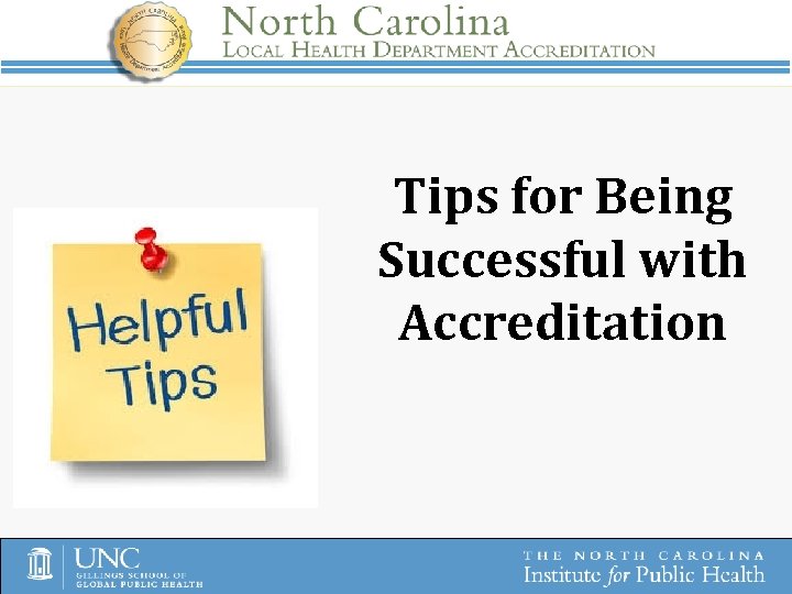 Tips for Being Successful with Accreditation 