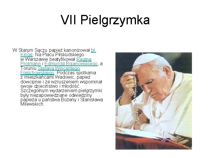 VII Pielgrzymka W Starym Sączu papież kanonizował bł. Kingę. Na Placu Piłskudskiego w Warszawie