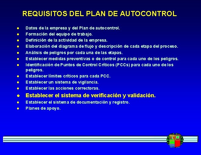 REQUISITOS DEL PLAN DE AUTOCONTROL l Datos de la empresa y del Plan de