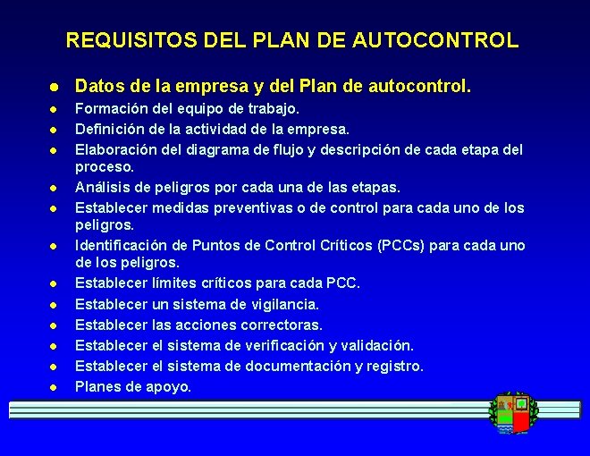 REQUISITOS DEL PLAN DE AUTOCONTROL l Datos de la empresa y del Plan de