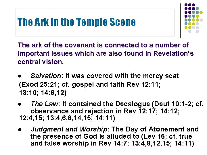 The Ark in the Temple Scene The ark of the covenant is connected to The Ark in the Temple Scene The ark of the covenant is connected to