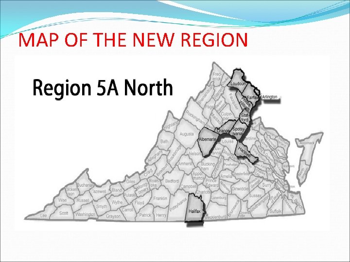 MAP OF THE NEW REGION 