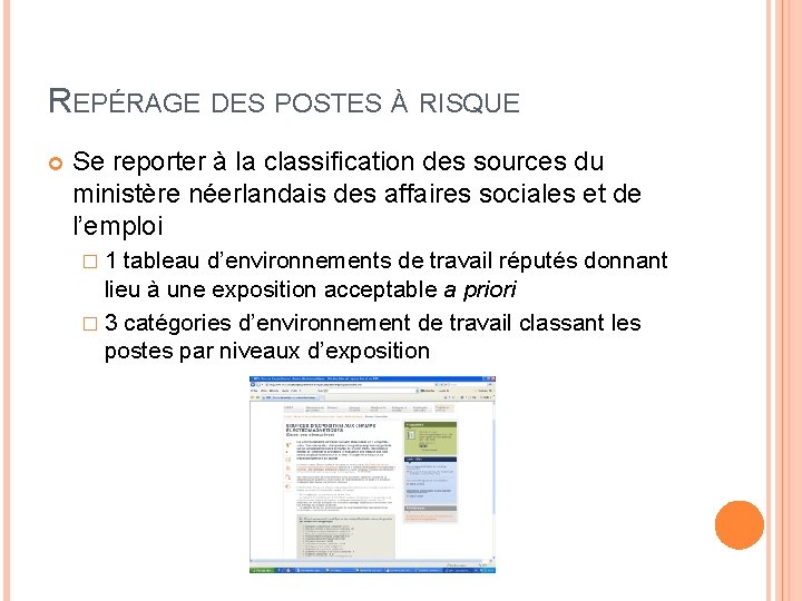 REPÉRAGE DES POSTES À RISQUE Se reporter à la classification des sources du ministère