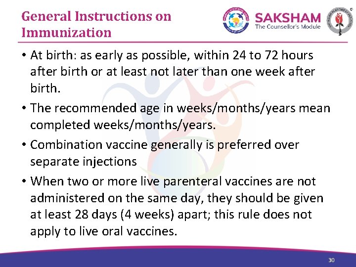General Instructions on Immunization • At birth: as early as possible, within 24 to