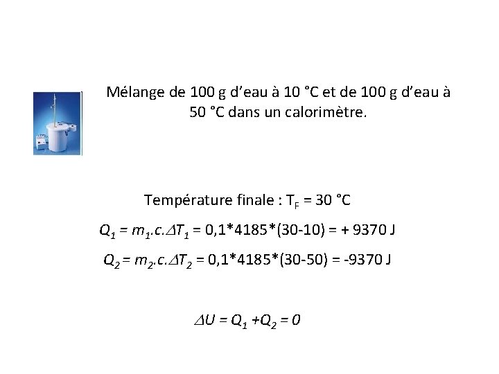 Mélange de 100 g d’eau à 10 °C et de 100 g d’eau à
